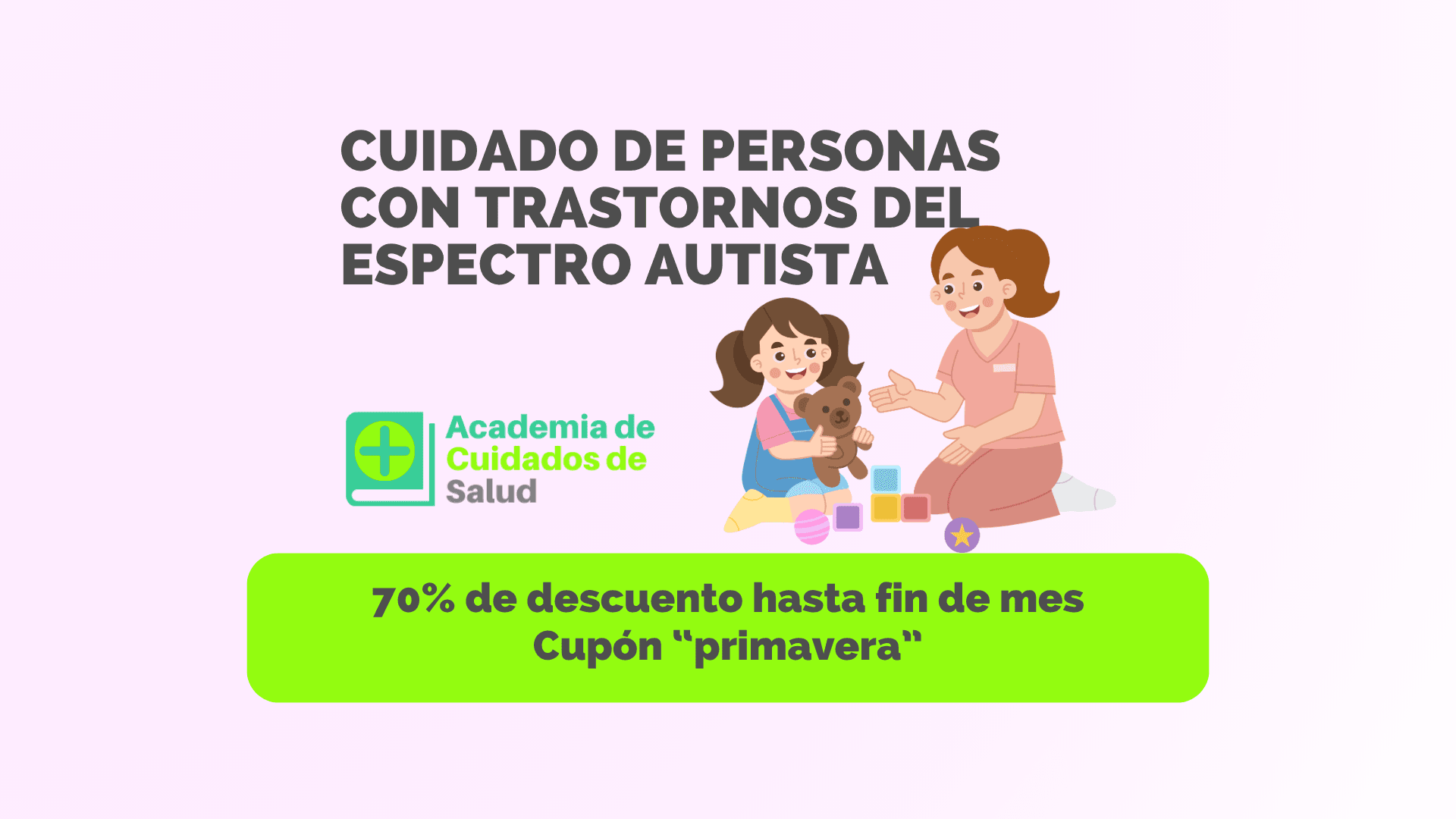 Cuidado de Personas con Trastornos del Espectro Autista