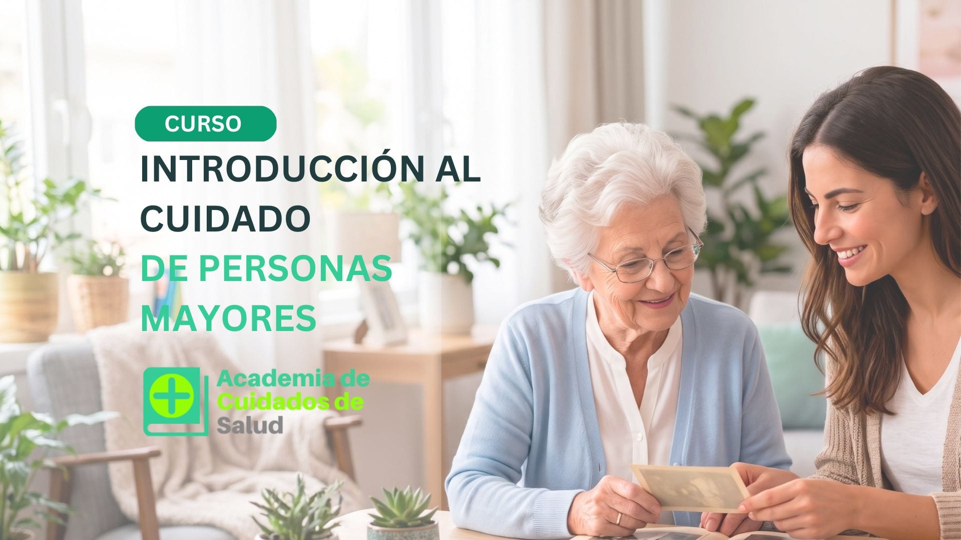 Introducción al Cuidado de Personas Mayores